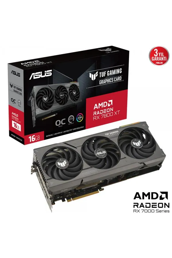 ASUS TUF GAMING TUF-RX7800XT-O16G-GAMING 16GB GDDR6 HDMI DP 256BİT